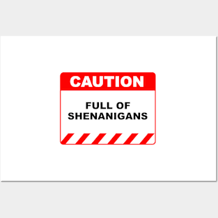 Funny Human Caution Label / Sign FULL OF SHENANIGANS Sayings Sarcasm Humor Quotes Posters and Art